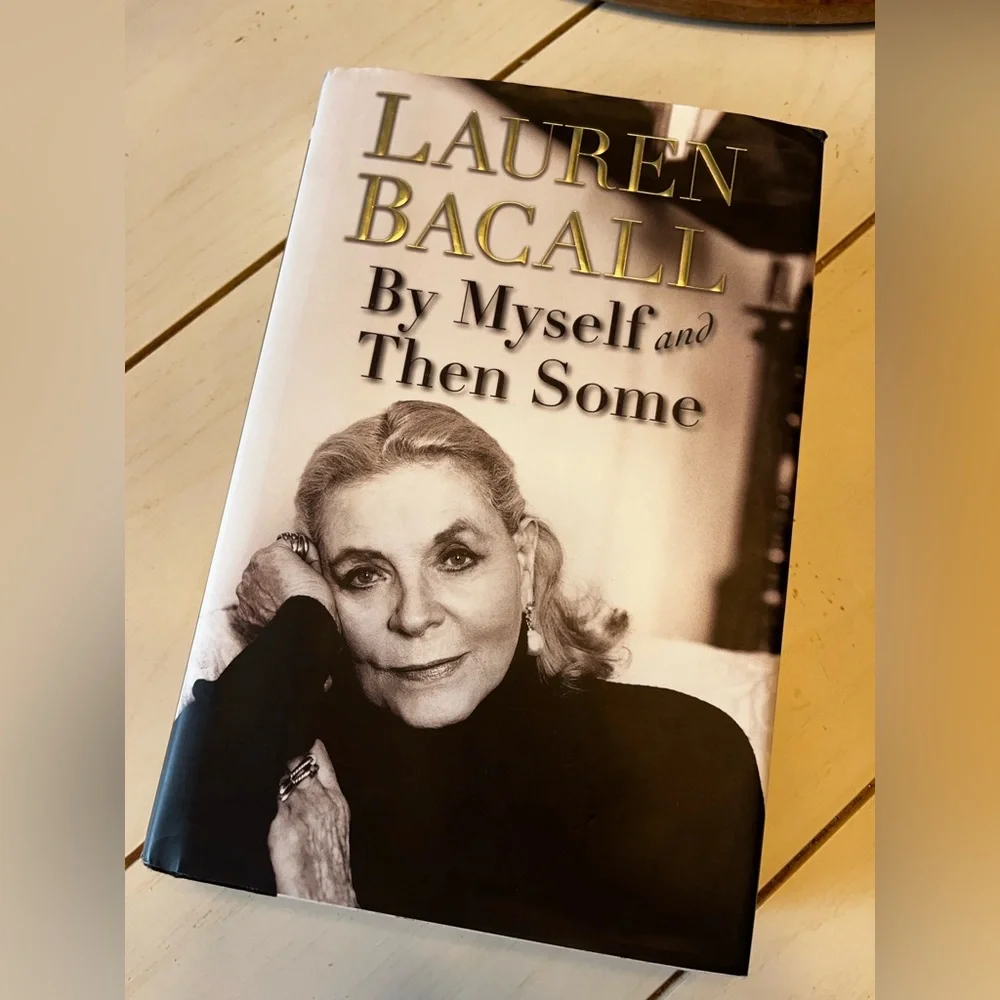 By Myself and Then Some ~ Lauren Bacall - Picture 4 of 9